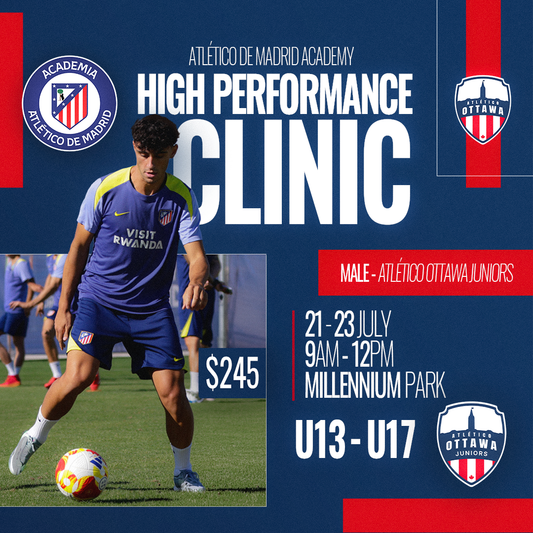Atlético de Madrid Men's High-Performance Clinic in partnership with Atlético Ottawa Juniors